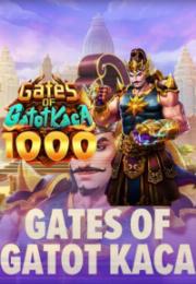 Gates of Gatot Kaca 1000